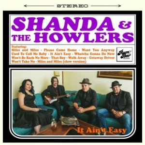Shanda & The Howlers - It Ain't Easy in the group CD / Rock at Bengans Skivbutik AB (4154402)