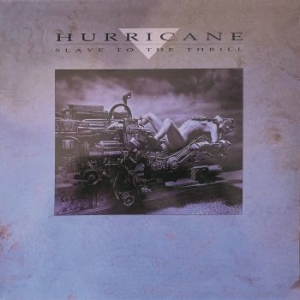 Hurricane - Slave To The Thrill in the group CD / Rock at Bengans Skivbutik AB (4154432)