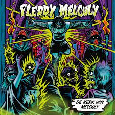 Fleddy Melculy - De Kerk Van Melculy -Rsd- in the group OUR PICKS / Record Store Day / RSD2022 at Bengans Skivbutik AB (4155536)