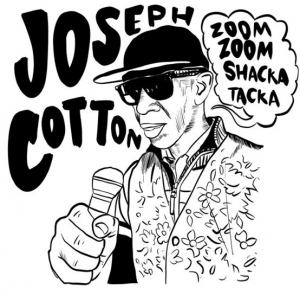 Cotton Joseph - Zoom Zoom Shaka Tacka in the group OUR PICKS / Record Store Day / RSD-Sale / RSD50% at Bengans Skivbutik AB (4155576)