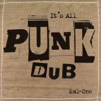 MAL-ONE - IT'S ALL PUNK DUB in the group OUR PICKS / Record Store Day / RSD-Sale / RSD50% at Bengans Skivbutik AB (4155592)