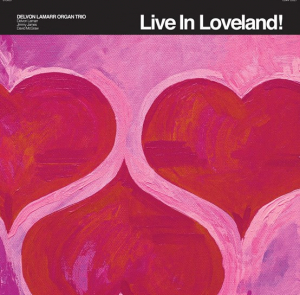 Delvon Lamarr Organ Trio - Live In Loveland! (Rsd 2022 Bubbleg in the group OUR PICKS / Record Store Day / RSD2022 at Bengans Skivbutik AB (4155612)
