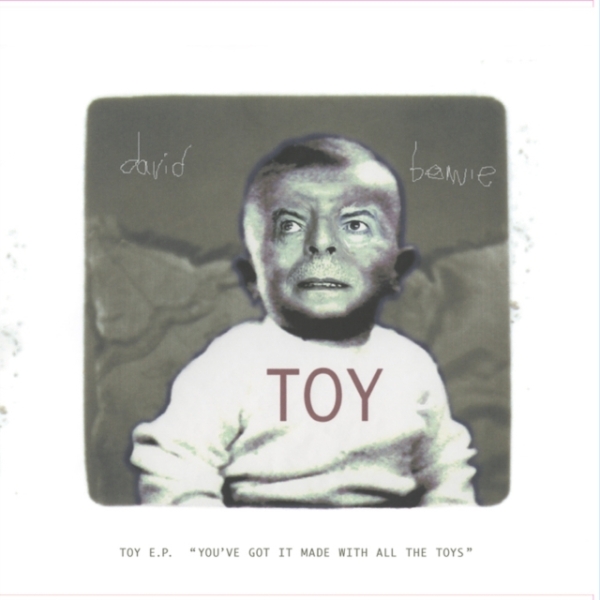 David Bowie - Toy E.P. (You've Got It) (Rsd 2022) in the group CD / Rock at Bengans Skivbutik AB (4155787)