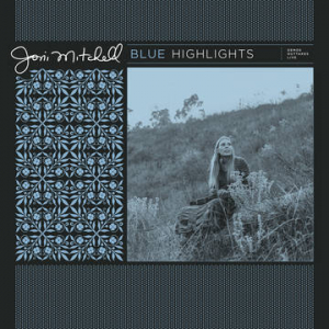 Joni Mitchell - Blue 50: Demos, Outtakes And L. Rsd22 in the group OUR PICKS / Record Store Day / RSD-Sale / RSD50% at Bengans Skivbutik AB (4155803)