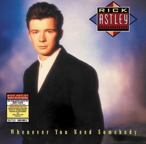 Rick Astley - Whenever You Need Somebody (Rsd 2022) in the group OUR PICKS / Record Store Day / RSD2022 at Bengans Skivbutik AB (4155814)