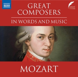 Mozart Wolfgang Amadeus - Great Composers In Words & Music in the group Externt_Lager /  at Bengans Skivbutik AB (4155903)