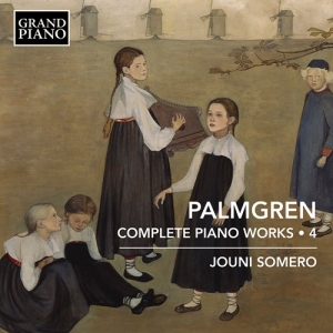 Palmgren Selim - Complete Piano Works, Vol. 4 in the group Externt_Lager /  at Bengans Skivbutik AB (4155924)