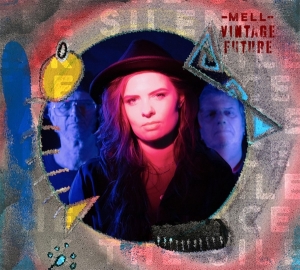 Mell & Vintage Future - Break The Silence in the group CD / Pop-Rock,Övrigt at Bengans Skivbutik AB (4156011)
