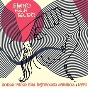 Third Ear Band - Songs From The Hydrogen Jukebox in the group CD / Pop-Rock at Bengans Skivbutik AB (4156013)