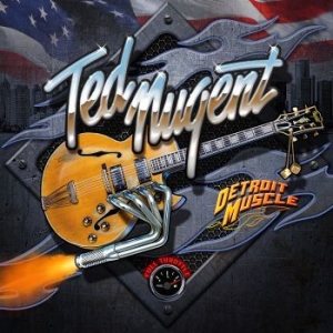 Nugent Ted - Detroit Muscle in the group CD / Rock at Bengans Skivbutik AB (4156342)