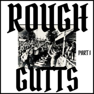 Rough Gutts - Parts I & Ii (Vinyl Lp) in the group VINYL / Rock at Bengans Skivbutik AB (4156842)