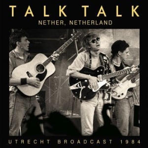 Talk Talk - Nether Netherland (Live Broadcast 1 in the group Minishops / Talk Talk at Bengans Skivbutik AB (4156853)