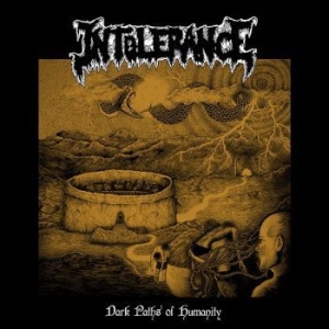 Intolerance - Dark Paths Of Humanity in the group CD / Hårdrock/ Heavy metal at Bengans Skivbutik AB (4156860)