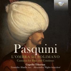 Pasquini Bernardo - L'ombra Di Solimano - Cantatas For in the group Externt_Lager /  at Bengans Skivbutik AB (4156874)