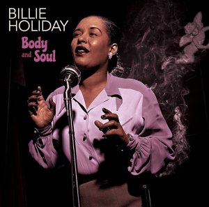 Billie Holiday - Body And Soul in the group CD / Jazz at Bengans Skivbutik AB (4156908)