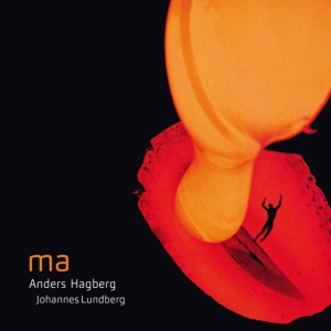 Anders Hagberg Johannes Lundberg - Ma in the group CD / Jazz at Bengans Skivbutik AB (4157617)