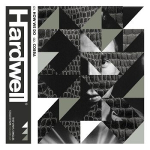 Hardwell - Vol. 1 - How We Do / Cobra (Green) in the group VINYL / Pop at Bengans Skivbutik AB (4157710)