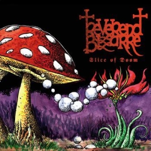 Reverend Bizarre - Slice Of Doom in the group VINYL / Hårdrock/ Heavy metal at Bengans Skivbutik AB (4157739)