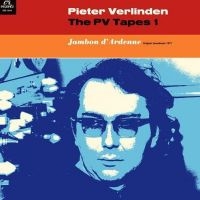 Verlinden Pieter - Pv Tapes 1 - Jambon D Ardenne in the group VINYL / Film-Musikal,Pop-Rock at Bengans Skivbutik AB (4157747)