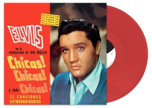 Presley Elvis - Chicas! Chicas! Y Mas Chicas! (Red in the group VINYL / Pop-Rock at Bengans Skivbutik AB (4157781)