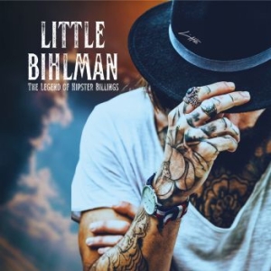 Little Bihlman - Legend Of Hipster Billings in the group CD / Rock at Bengans Skivbutik AB (4157787)