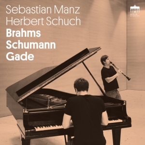 Brahms Johannes Gade Niels Wilhe - Brahms - Schumann - Gade in the group Externt_Lager / at Bengans Skivbutik AB (4157800)