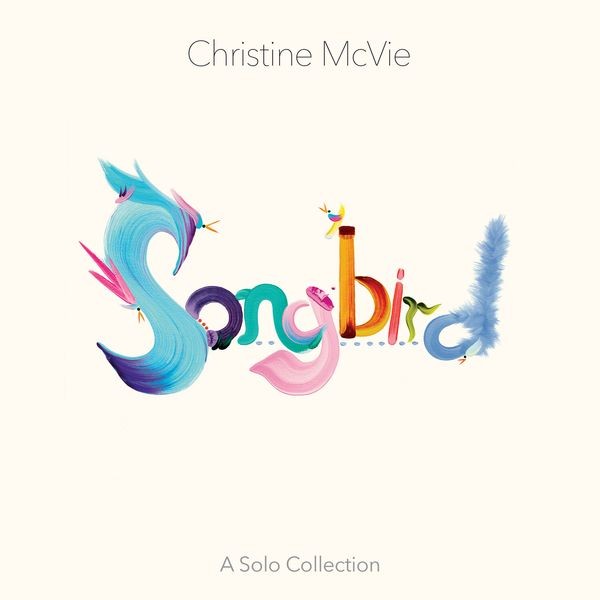 Christine McVie - Songbird (A Solo Collection) in the group CD / Rock at Bengans Skivbutik AB (4158285)