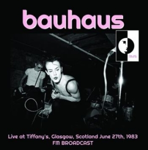 Bauhaus - Live At Tiffany's, Glasgow, Scotlan in the group VINYL / Hårdrock,Pop-Rock at Bengans Skivbutik AB (4158582)