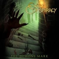 Evil Conspiracy - Demons Mark in the group CD / Hårdrock/ Heavy metal at Bengans Skivbutik AB (4158847)