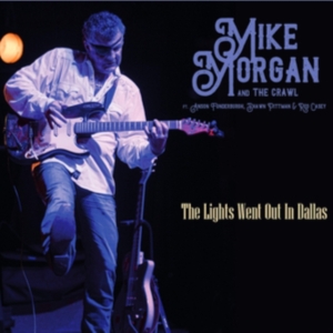 Morgan Mike & The Crawl - Lights Went Out In Dallas in the group CD / Jazz at Bengans Skivbutik AB (4158862)