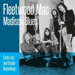 Fleetwood Mac - Madison Blues (3 Blue Vinyl Lp) in the group VINYL / Pop at Bengans Skivbutik AB (4160157)