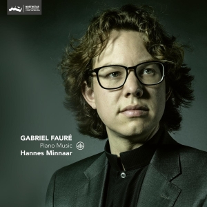 Minnaar Hannes - Faure: Piano Music in the group CD / Klassiskt,Övrigt at Bengans Skivbutik AB (4160565)