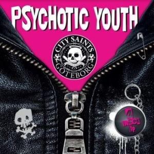 Psychotic Youth / City Saints - Punk in the group VINYL / Pop-Rock at Bengans Skivbutik AB (4160606)
