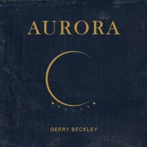 Beckley Gerry - Aurora in the group CD / Rock at Bengans Skivbutik AB (4160716)
