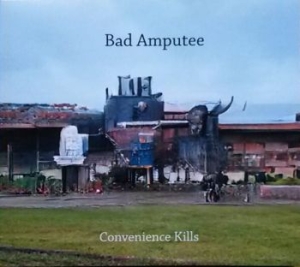 Bad Amputee - Convenience Kills in the group CD at Bengans Skivbutik AB (4160736)