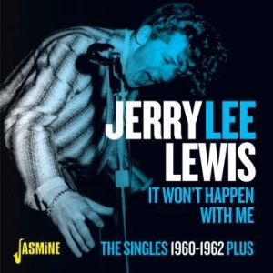Lewis Jerry Lee - It Wonæt Happen With Me - The Singl in the group CD / Pop-Rock,Rockabilly at Bengans Skivbutik AB (4160767)