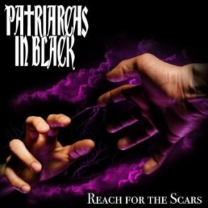 Patriarchs In Black - Reach For The Scars in the group CD / Hårdrock/ Heavy metal at Bengans Skivbutik AB (4160787)