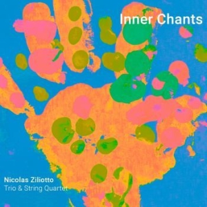 Ziliotto Nicolas - Inner Chants in the group CD / Jazz/Blues at Bengans Skivbutik AB (4160804)