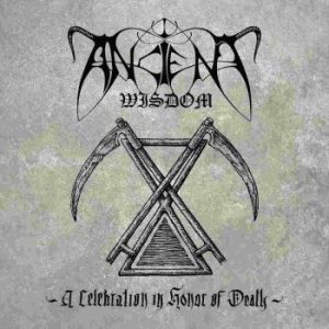 Ancient Wisdom - A Celebration In Honor Of Death in the group CD / Hårdrock/ Heavy metal at Bengans Skivbutik AB (4161458)