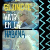 BLONDIE - VIVIR EN LA HABANA in the group VINYL / Pop-Rock at Bengans Skivbutik AB (4161502)