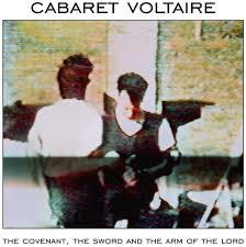 Cabaret Voltaire - Covenant The Sword & The Arm Of The in the group VINYL / Pop-Rock at Bengans Skivbutik AB (4162341)