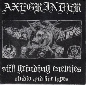 Axegrinder - Still Grinding Enemies (Studio And in the group CD / Hårdrock/ Heavy metal at Bengans Skivbutik AB (4162431)