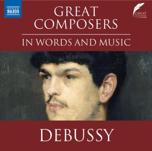 Debussy Claude - Great Composers In Words & Music - in the group Externt_Lager /  at Bengans Skivbutik AB (4162439)