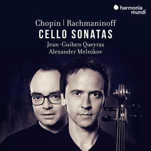 Queyras Jean-Guihen & Alexander Melnikov - Chopin/Rachmaninoff Cello Sonatas in the group CD / Klassiskt,Övrigt at Bengans Skivbutik AB (4162677)