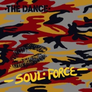 Dance The - Soul Force (Yellow Vinyl) in the group OTHER / Övrigt / at Bengans Skivbutik AB (4162693)
