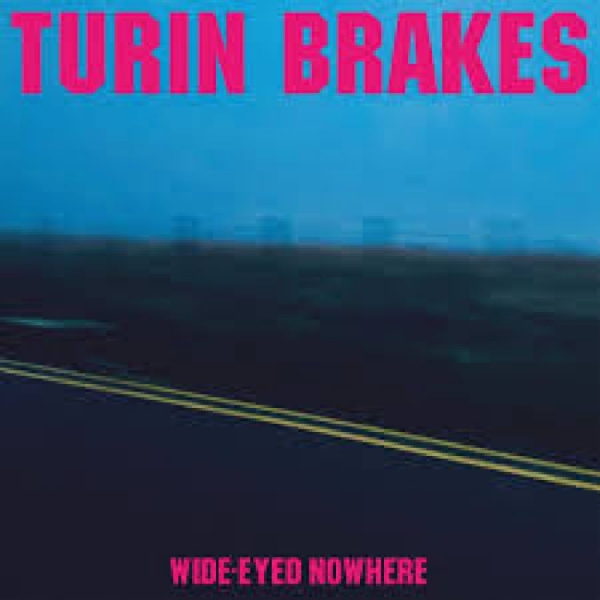 Turin Brakes - Wide-Eyed Nowhere (Indie Exclusive, in the group VINYL / Pop-Rock at Bengans Skivbutik AB (4162847)