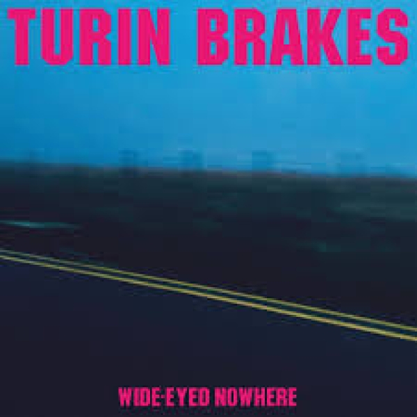 Turin Brakes - Wide-Eyed Nowhere (Indie Exclusive, in the group VINYL / Bestsellers at Bengans Skivbutik AB (4162847)