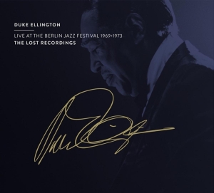 Ellington Duke - Live At The Berlin Jazz Festival 1969 -  in the group CD / Jazz at Bengans Skivbutik AB (4162961)
