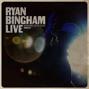 Bingham Ryan - Ryan Bingham Live in the group VINYL / Pop-Rock at Bengans Skivbutik AB (4162999)