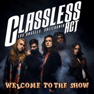 Classless Act - Welcome To The Show in the group Rock at Bengans Skivbutik AB (4163106)